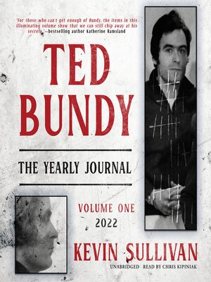 cover image of Ted Bundy: The Yearly Journal, Volume 1: 2022